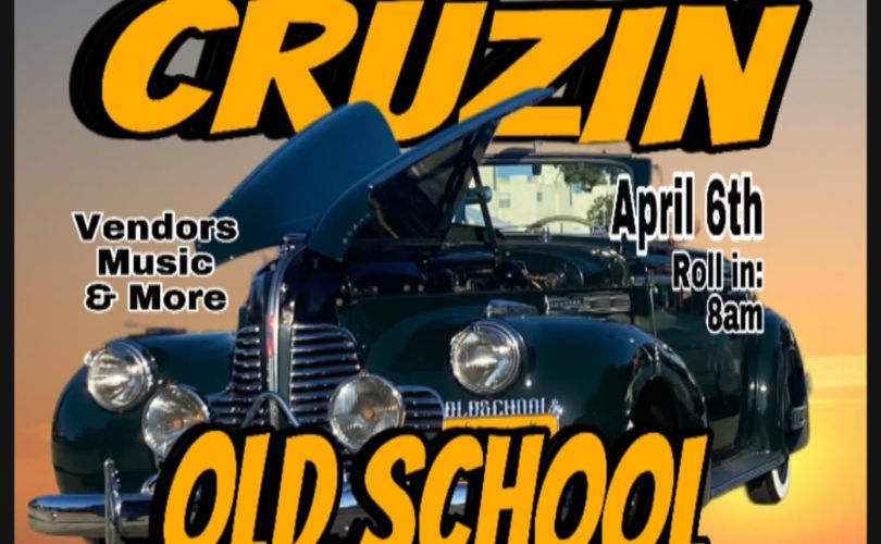 Cruzin Old School Car Meet partial flyer 2025