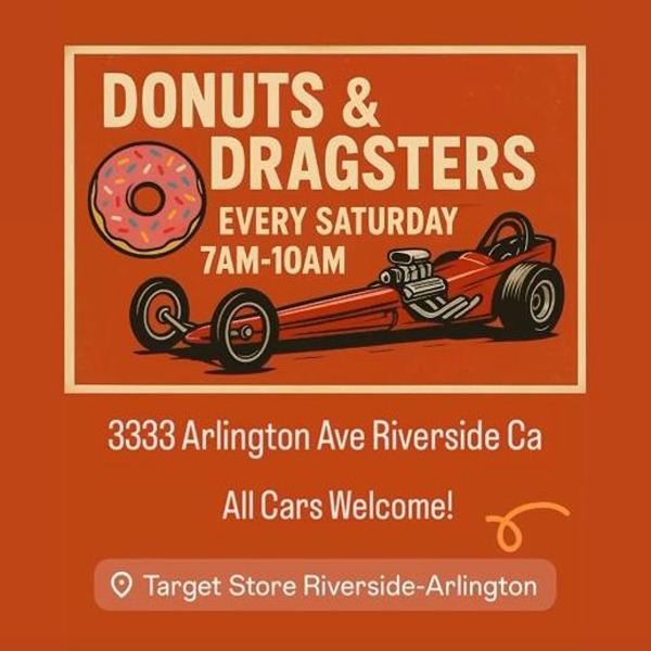 Dragsters And Donuts Cars And Coffee flyer 2025