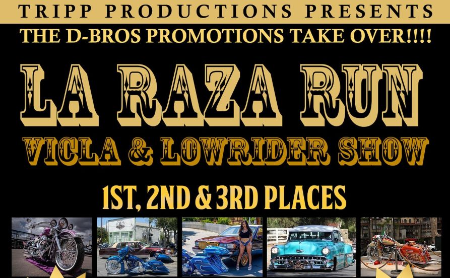 La Raza Run Vicla And Lowrider Show partial flyer 2025